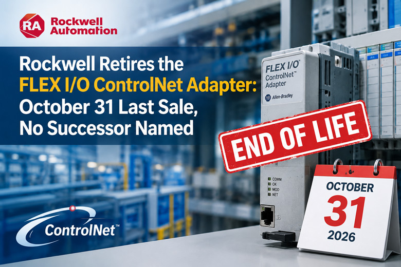 Rockwell Retires the FLEX I/O ControlNet Adapter: October 31 Last Sale, No Successor Named